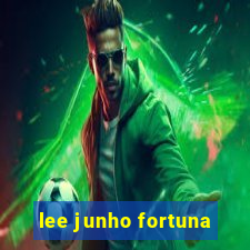 lee junho fortuna